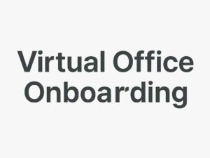 Virtual Office Onboarding